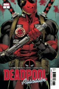 Deadpool: Assassin #1 Main Cover by Mark Bagley