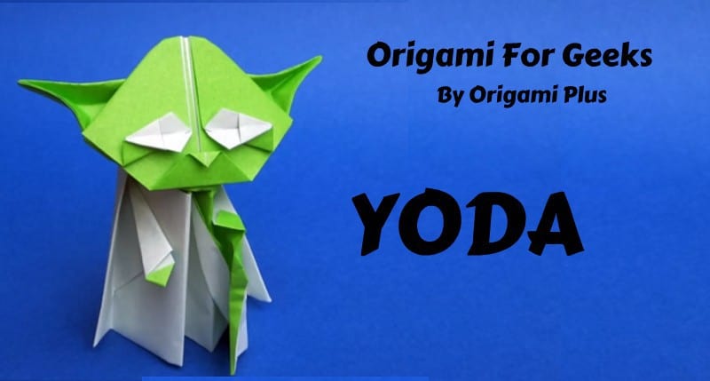 Origami ideas: Step By Step Star Wars Origami Yoda