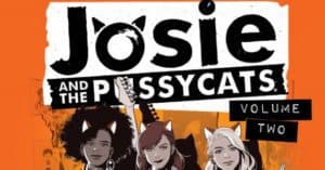 Josie & the Pussycats Vol. 2