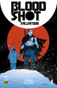 Bloodshot Salvation #6 - Pre-Order Edition Variant by Ryan Bodenheim