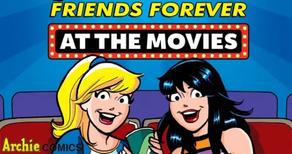 Betty & Veronica Friends Forever - At the Movies