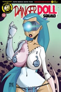 Danger Doll Squad Volume 2 #1 - Cover G Dan Mendoza variant