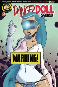 Danger Doll Squad Volume 2 #1 - Cover H Dan Mendoza risqué variant