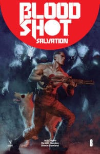 Bloodshot Salvation #8 - Cover B (Deadside) by RENATO GUEDES