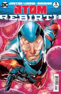 Justice League of America The Atom - Rebirth (2017)