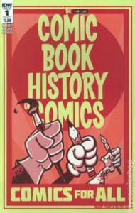 Comic Book History of Comics Volume 2 (2017) #1