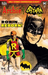 ARCHIE MEETS BATMAN '66 #2 - Variant Cover by Robert Hack