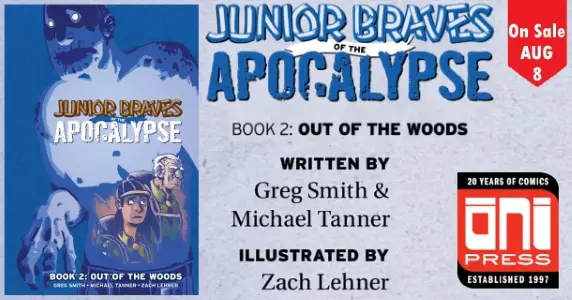 Junior Braves of the Apocalypse Vol. 2