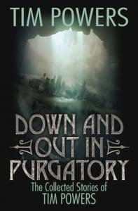 Down and Out in Purgatory by Tim Powers