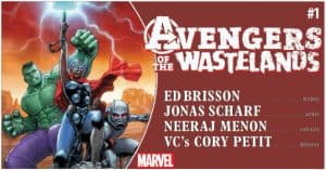 AVENGERS OF THE WASTELANDS #1