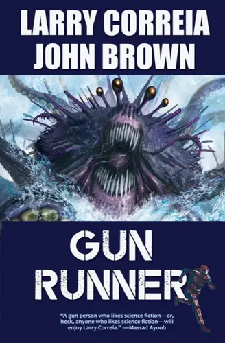 Gun-Runner-by-Larry-Correia-and-John-D.-Brown