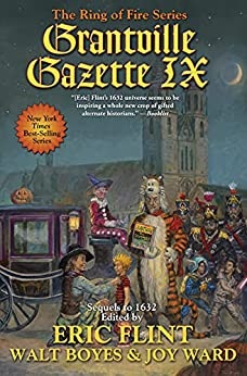 Grantville Gazette IX by Eric Flint