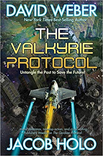 The Valkyrie Protocol by David Weber