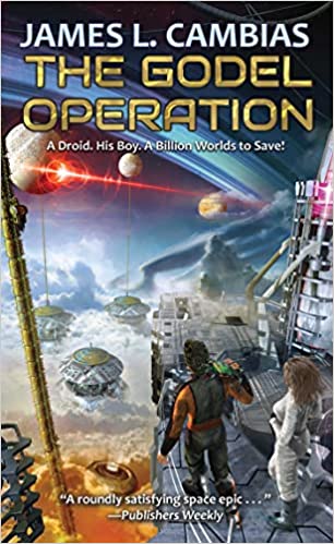 The Godel Operation by James L Cambias