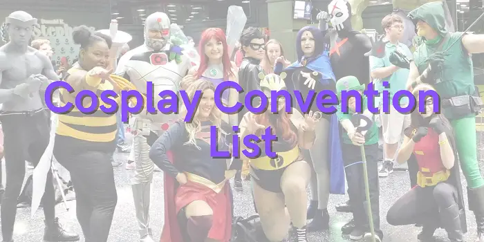 Cosplay Convention List