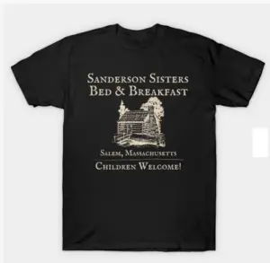 The Sanderson Sisters Bed and Breakfast T-Shirt