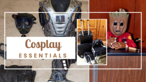 Cosplay essentials Packing List