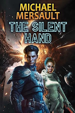 The Silent Hand by Michael Mersault