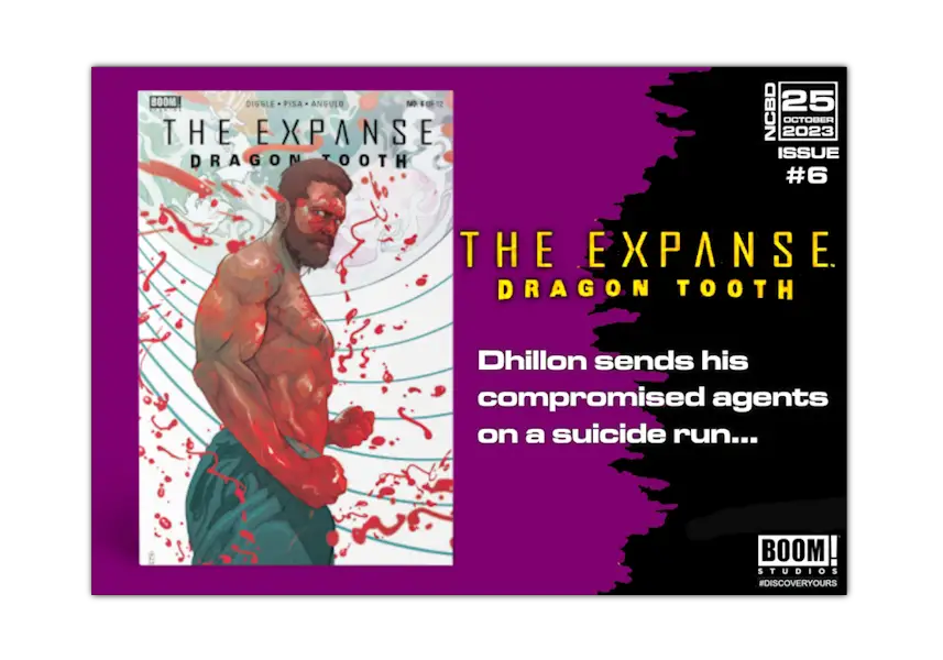 THE EXPANSE Continues In The DRAGON TOOTH Graphic Novels! by BOOM! Studios  — Kickstarter