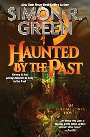 Haunted by the Past by Simon R. Green