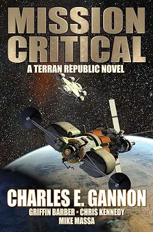 Mission Critical by Charles E Gannon