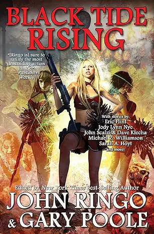 Black Tide Rising edited by John Ringo & Gary Poole