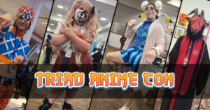 Triad anime Con feature