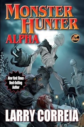 Monster HUnter Alpha by Larry Correia