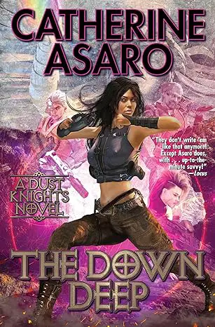 The Deep Down by Catherine Asaro