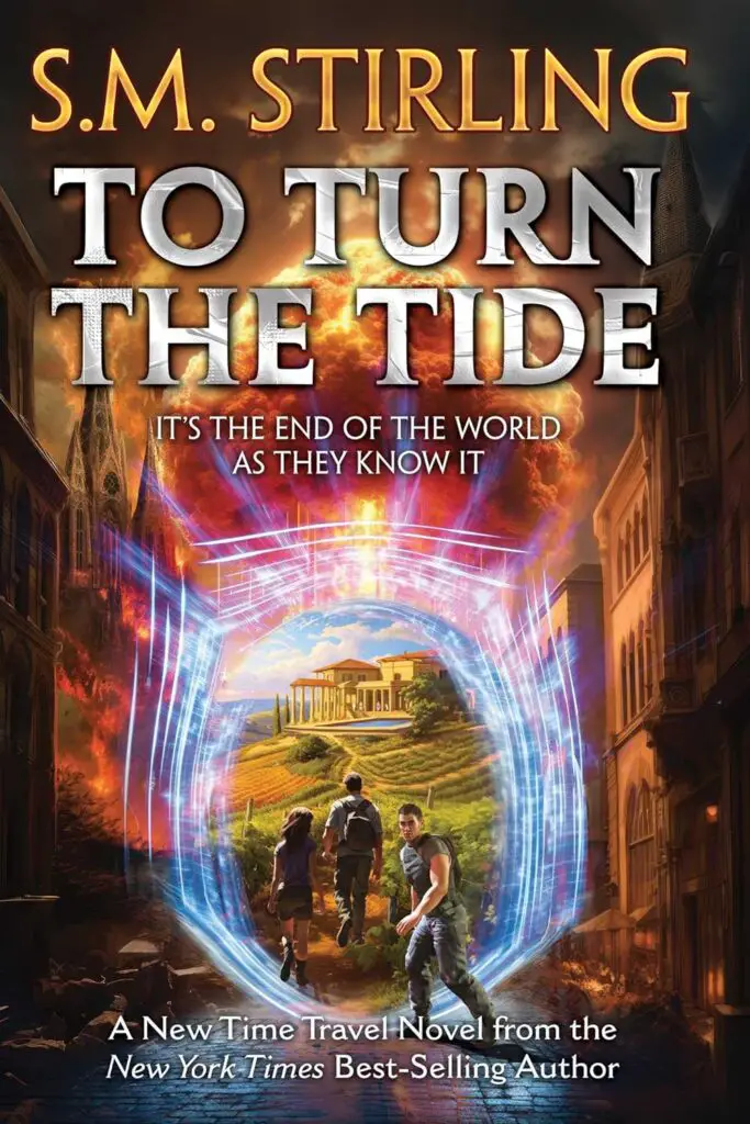 To Turn The Tide by S.M. Stirling