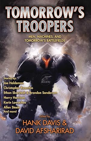 Tomorrows troopers by hank davis david afsharirad