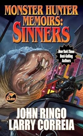 Monster Hunter Memoirs Sinners by Larry Correia and John Ringo