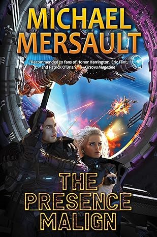 The Presence Malign by Michael Mersault
