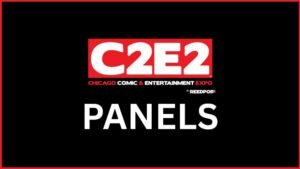 C2E2 Panels Feature