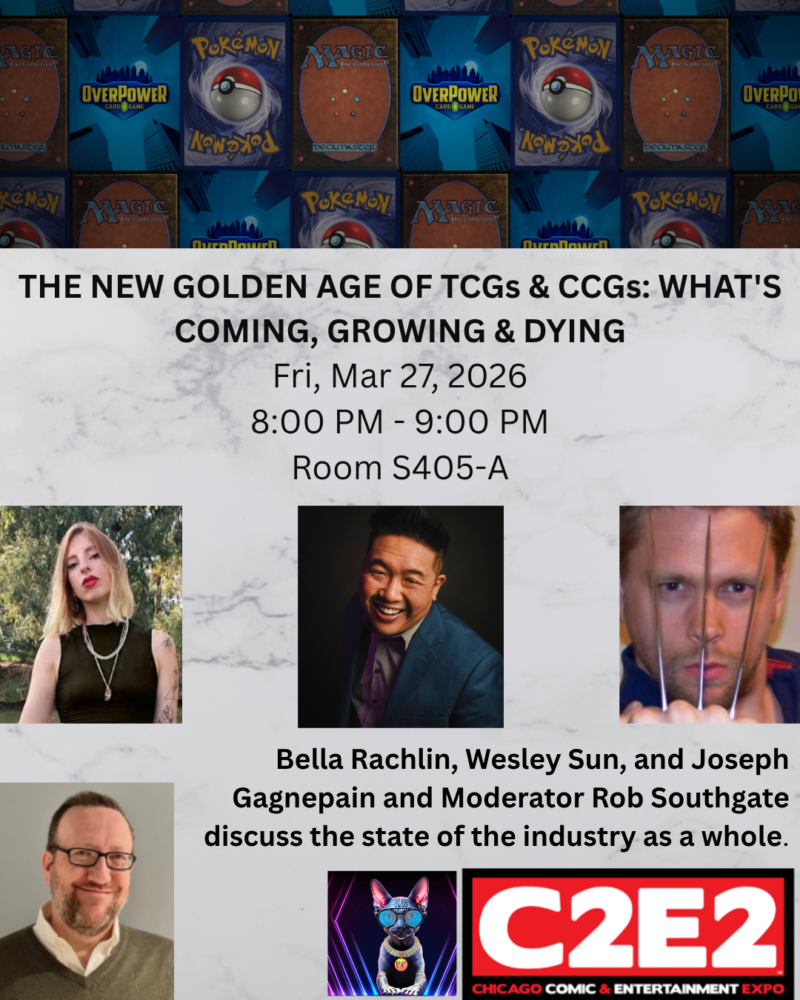 THE NEW GOLDEN AGE OF TCGs & CCGs WHAT'S COMING, GROWING & DYING Fri, Mar 27, 2026 800 PM - 900 PM Room S405-A (3) (1) (1)